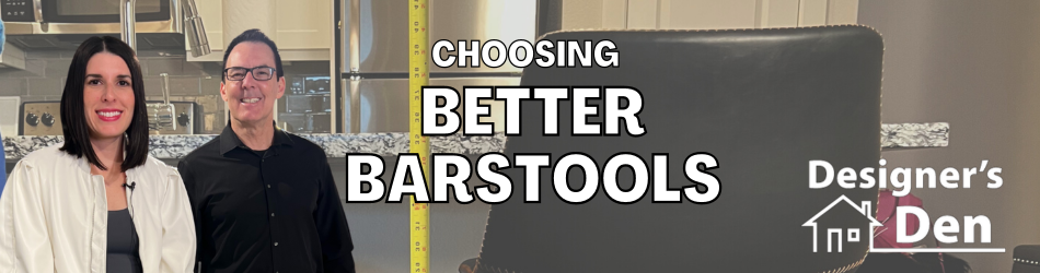 Designers Den | Barstool Buying Tips